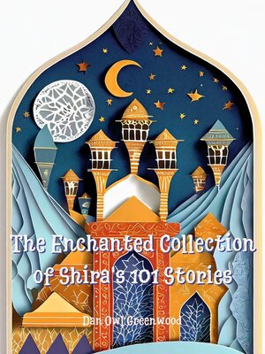 cover image of The Enchanted Collection of Shira's 101 Stories